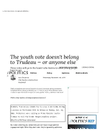 The Youth Vote Doesn't Belong to Trudeau — Or Anyone Else