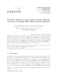 Priestley Dualities for Some Lattice-Ordered Algebraic Structures, Including MTL, IMTL and MV-Algebras∗