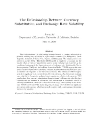 The Relationship Between Currency Substitution and Exchange Rate Volatility