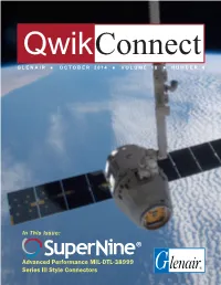 Advanced Performance MIL-DTL-38999 Series III Style Connectors Qwikconnect the Evolution of Multi-Pin Electrical Connectors— from 5015 to 38999