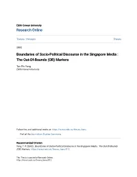 Boundaries of Socio-Political Discourse in the Singapore Media : the Out-Of-Bounds (OB) Markers