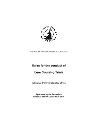 Rules for the Conduct of Lure Coursing Trials and Tests, and Have Passed with a Minimum of 85%