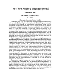 The Third Angel's Message, and Proclaimed It in the Power of the Holy Spirit, the Lord Would Have Wrought Mightily with Their Efforts