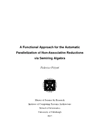 A Functional Approach for the Automatic Parallelization of Non-Associative Reductions Via Semiring Algebra