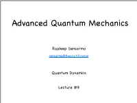 Advanced Quantum Mechanics