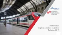 Rail Baltica Implementation in Latvia October 2017 2