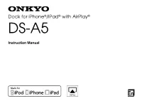 Dock for Iphone®/Ipad® with Airplay® DS-A5
