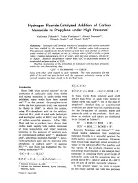 Hydrogen Fluoride-Catalyzed Addition of Carbon Monoxide to Propylene Under High Pressures*