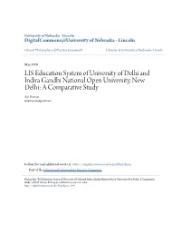 LIS Education System of University of Delhi and Indira Gandhi National Open University, New Delhi: a Comparative Study Ajit Kumar Lioajitnmml@Gmail.Com