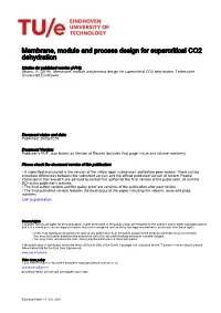 Membrane, Module and Process Design for Supercritical CO2 Dehydration