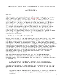 Opportunistic Keying As a Countermeasure to Pervasive Monitoring