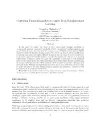 Capturing Financial Markets to Apply Deep Reinforcement Learning