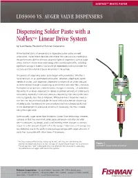Dispensing Solder Paste with a Noflex™ Linear Drive System