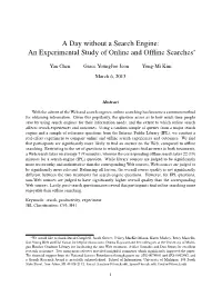 A Day Without a Search Engine: an Experimental Study of Online and Ofﬂine Searches∗