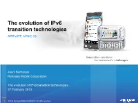 The Evolution of Ipv6 Transition Technologies Apipv6tf, APNIC 35