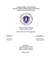 Commonwealth of Massachusetts Executive Office of Public Safety and Security Office of Grants and Research