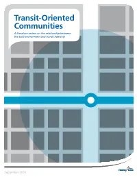Transit-Oriented Communities a Literature Review on the Relationship Between the Built Environment and Transit Ridership