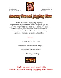 Light up Your Next Event with Keith's Newest Comedy Juggling Fire Shows