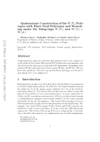 Quaterionic Construction of the W (F 4) Polytopes with Their Dual