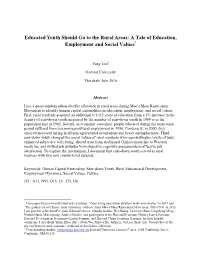 Educated Youth Should Go to the Rural Areas: a Tale of Education, Employment and Social Values*