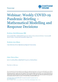 Weekly COVID-19 Pandemic Briefing – Mathematical Modelling and Response Decisions