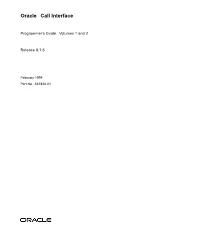 Oracle Call Interface Programmer’S Guide, Volumes 1 and 2, Release 8.1.5 Part No