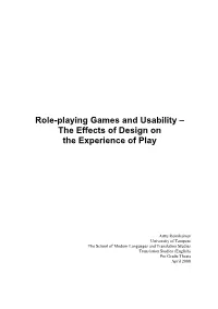 Role-Playing Games and Usability – the Effects of Design on the Experience of Play