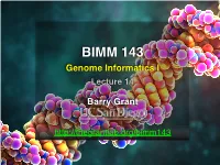BIMM 143 Genome Informatics I Lecture 14