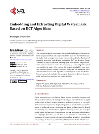 Embedding and Extracting Digital Watermark Based on DCT Algorithm
