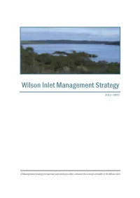 Wilson Inlet Management Strategy 2013 - 2022 Figure 1: Wilson Inlet Catchment