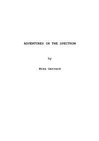 Adventures on the Spectrum