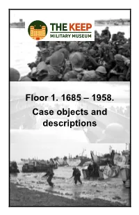 Floor 1. 1685 – 1958. Case Objects and Descriptions