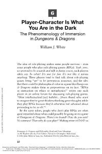 Player-Character Is What You Are in the Dark the Phenomenology of Immersion in Dungeons & Dragons