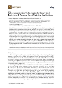 Telecommunication Technologies for Smart Grid Projects with Focus on Smart Metering Applications