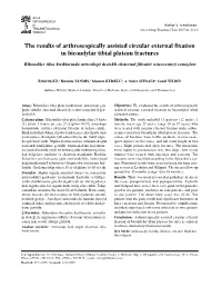 The Results of Arthroscopically Assisted Circular External Fixation in Bicondylar Tibial Plateau Fractures
