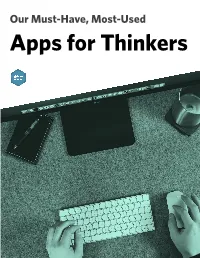 Our Must-Have, Most-Used Apps for Thinkers Who Wants Just Any Writing and Note-Taking App?