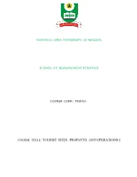 Tourist Sites: Products and Operations I Tsm 243 Tourist Sites: Products and Operations I