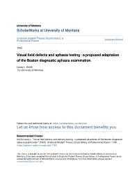 Visual Field Defects and Aphasia Testing : a Proposed Adaptation of the Boston Diagnostic Aphasia Examination