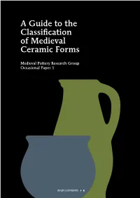 A Guide to the Classification of Medieval Ceramic Forms CONTENTS