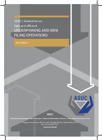 ASUC Underpinning and Mini Piling Guidelines