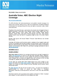 Australia Votes: ABC Election Night Coverage Abc.Net.Au/Australiavotes