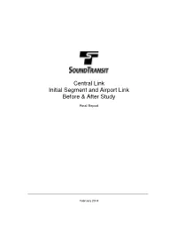 Central Link Initial Segment and Airport Link Before & After Study
