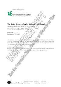 The Battle Between Apple, Microsoft and Google: Strategic Lessons from a Converging Internet Industry 2000-2010