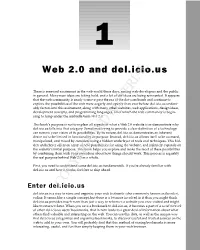 COPYRIGHTED MATERIAL Del.Icio.Us Is a Way to Store and Organize Your Web Bookmarks (Also Commonly Known As Favorites), Online