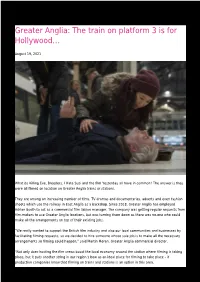 Greater Anglia: the Train on Platform 3 Is for Hollywood…
