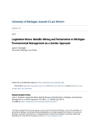 Metallic Mining and Reclamation in Michigan: Environmental Management As a Gentler Approach