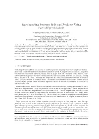 Experimenting Sentence Split-And-Rephrase Using Part-Of-Speech Labels
