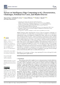 Survey on Intelligence Edge Computing in 6G: Characteristics, Challenges, Potential Use Cases, and Market Drivers