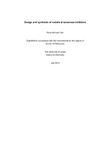 Design and Synthesis of Metallo-Β-Lactamase Inhibitors