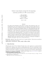 Galois/Monodromy Groups for Decomposing Minimal Problems in 3D Reconstruction